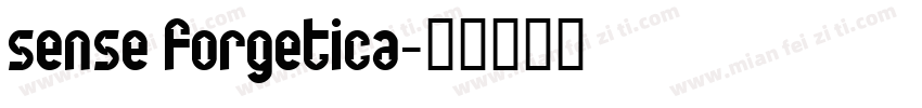 sense forgetica字体转换